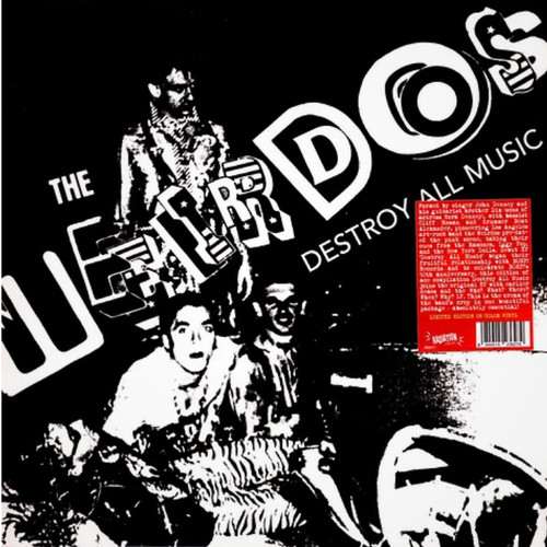 The weirdos destroy all - destroy, music